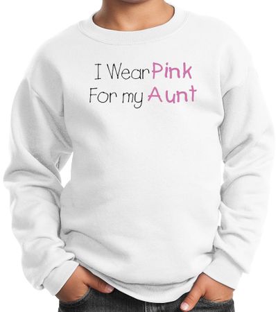 Breast Cancer Kids Sweatshirt Wear Pink For My Aunt White Sweat Shirt