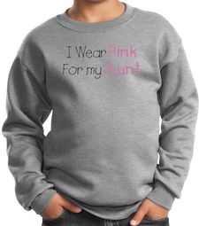 Breast Cancer Kids Sweatshirts - I Wear Pink For My Aunt