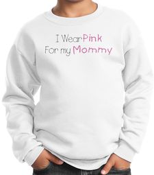 Breast Cancer Kids Sweatshirts - I Wear Pink For My Mommy