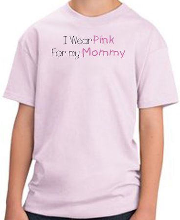 Breast Cancer Kids T-shirt - I Wear Pink For My Mommy Youth Pink Tee