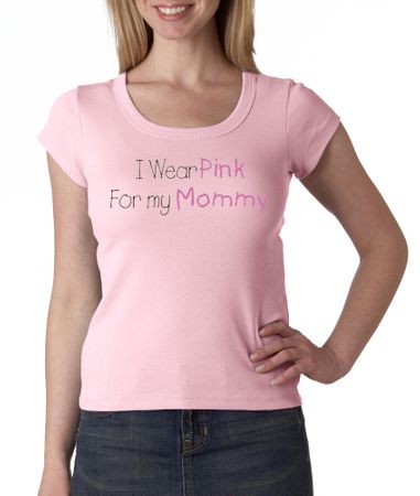 Breast Cancer Ladies T-shirt Scoop Neck I Wear Pink For My Mommy Pink
