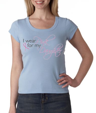 Breast Cancer Ladies T-shirt Scoop Neck Pink My Daughter Baby Blue Tee