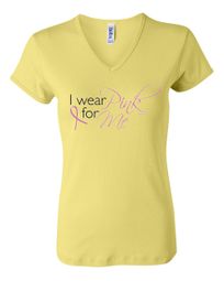 Breast Cancer Ladies T-shirt - V-neck I Wear Pink For Me Yellow Tee Breast Cancer Ladies T-shirt - V-neck I Wear Pink For Me Yellow Tee