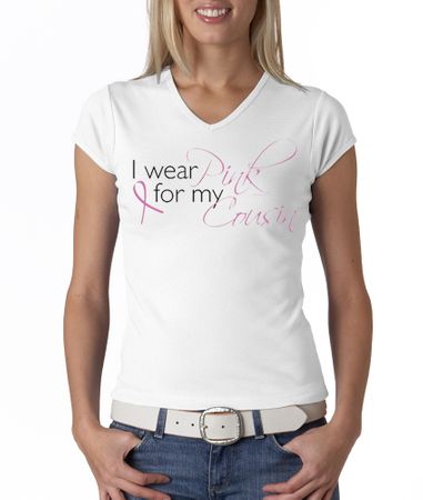 Breast Cancer Ladies T-shirt - V-neck I Wear Pink For My Cousin White