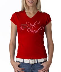 Breast Cancer Ladies T-shirt V-neck I Wear Pink For My Friend Red Tee