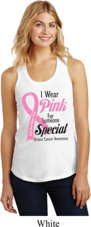 Breast Cancer Pink For Someone Special Ladies Racerback Tank Top