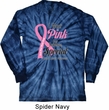 Breast Cancer Pink For Someone Special Long Sleeve Tie Dye Shirt