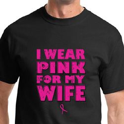 Breast Cancer Shirt I Wear Pink For My Wife