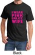 Breast Cancer Shirt I Wear Pink For My Wife Tee T-shirt