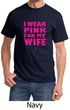 Breast Cancer Shirt I Wear Pink For My Wife Tee T-shirt