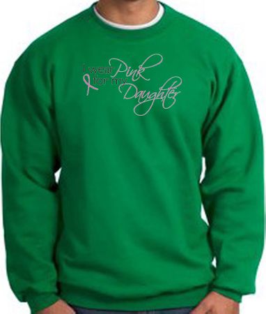 Breast Cancer Sweatshirt I Wear Pink For My Daughter Kelly Sweat Shirt