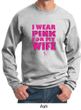 Breast Cancer Sweatshirt I Wear Pink For My Wife Sweatshirt