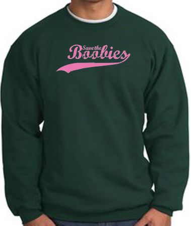 Breast Cancer Sweatshirt - Save The Boobies Dark Green Sweat Shirt