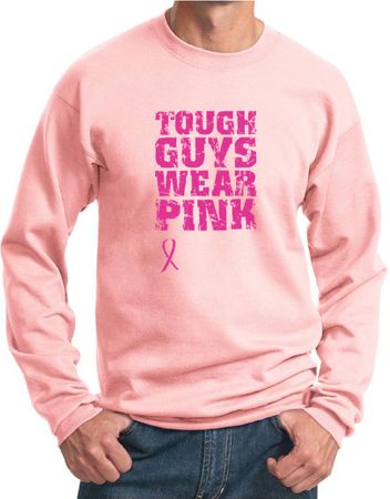 Breast Cancer Sweatshirt Tough Guys Wear Pink Sweatshirt
