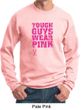 Breast Cancer Sweatshirt Tough Guys Wear Pink Sweatshirt