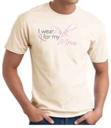 Breast Cancer T-shirt I Wear Pink For My Mom Natural Tee