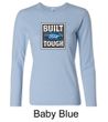 Built Ford Tough Shirt Ford Logo Ladies Long Sleeve Tee T-Shirt