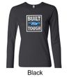 Built Ford Tough Shirt Ford Logo Ladies Long Sleeve Tee T-Shirt
