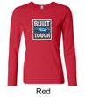 Built Ford Tough Shirt Ford Logo Ladies Long Sleeve Tee T-Shirt