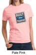Built Ford Tough Shirt Ford Logo Ladies Tee T-Shirt