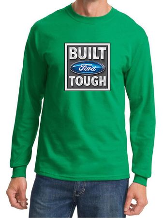Built Ford Tough Shirt Logo Mens Kelly Green Long Sleeve Tee T-Shirt