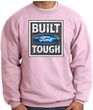 Built Ford Tough Sweatshirt - Ford Logo Adult Pink Sweat Shirt