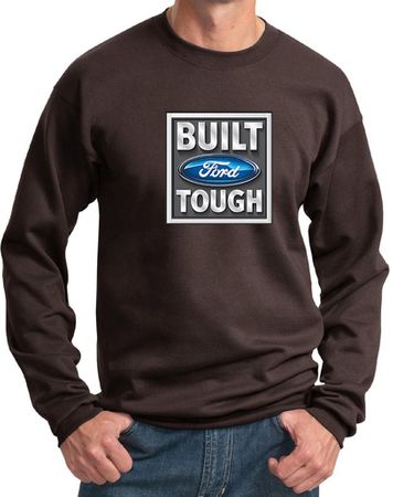 Built Ford Tough Sweatshirt Ford Logo Mens Dark Chocolate Brown Sweat Shirt