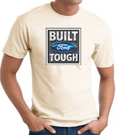 Built Ford Tough T-Shirt - Ford Logo Adult Natural Tee Shirt