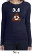 Bull Crap Ladies Long Sleeve Shirt