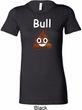Bull Crap Ladies Longer Length Shirt
