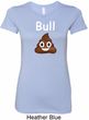 Bull Crap Ladies Longer Length Shirt
