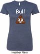 Bull Crap Ladies Longer Length Shirt