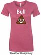 Bull Crap Ladies Longer Length Shirt