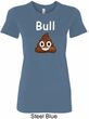 Bull Crap Ladies Longer Length Shirt