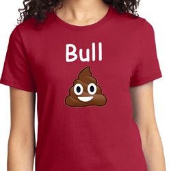 Bull Crap Ladies Shirt
