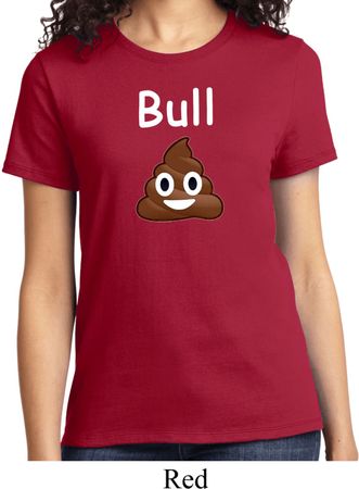 Bull Crap Ladies Shirt