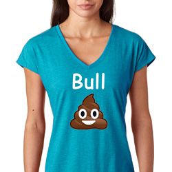 Bull Crap Ladies Tri Blend V-Neck Shirt