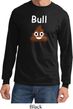 Bull Crap Long Sleeve Shirt