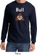 Bull Crap Long Sleeve Shirt