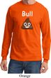 Bull Crap Long Sleeve Shirt