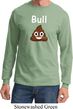 Bull Crap Long Sleeve Shirt
