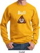 Bull Crap Sweatshirt