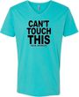 Can't Touch This Adult V-Neck T-Shirt