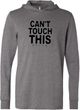 Can't Touch This Social Distancing Lightweight Hoodie T-Shirt