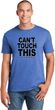 Can't Touch This Soft Style Unisex T-Shirt
