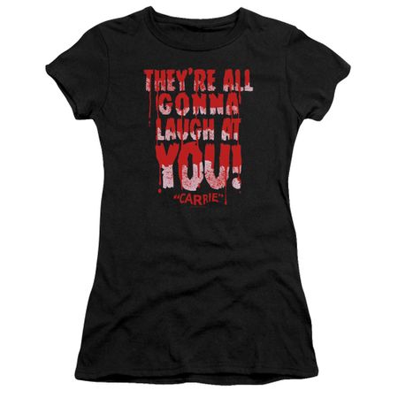 Carrie Juniors Shirt Laugh At You Black T-Shirt