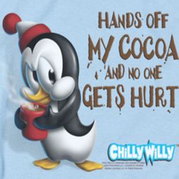 Chilly Willy Hands Off Shirts