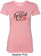 Coffee Lipstick Repeat Ladies Longer Length Shirt