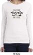 Coffee Mascara Hustle Ladies Long Sleeve Shirt