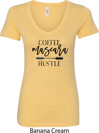 Coffee Mascara Hustle Ladies V-Neck Shirt